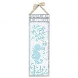 When Life Tin Nautical Wall Sign