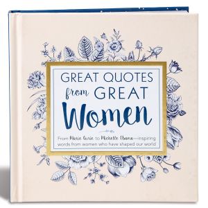 Inspirational Quotes from Great Women Book