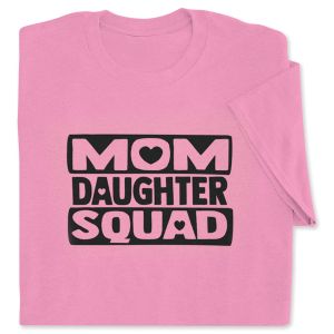 Mom Daughter Squad Adult T-Shirt
