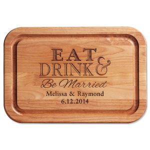 Eat, Drink, Be Married Custom Wood Cutting Board