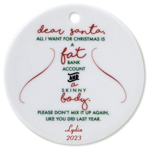 Dear Santa Round Custom Christmas Ornament