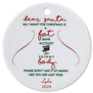 Dear Santa Round Custom Christmas Ornament