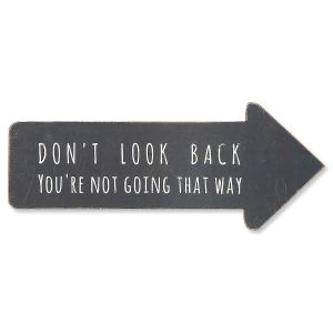 Don't Look Back Wall Plaque