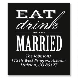 Eat, Drink, Be Married Select Return Address Labels