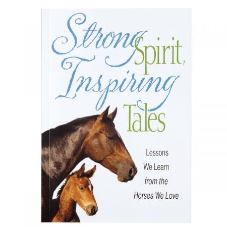 Strong Spirit, Inspiring Tales Book