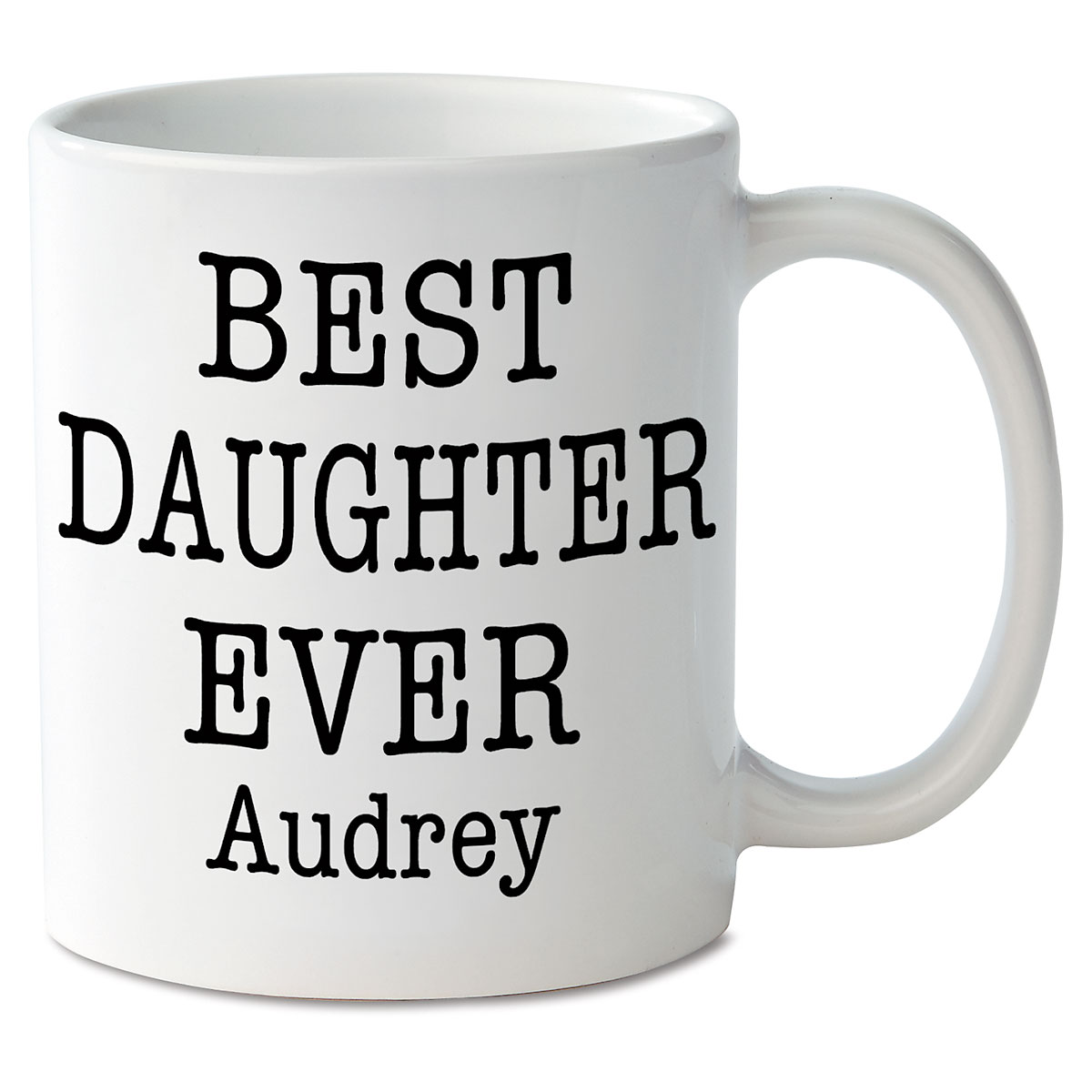 Best Daughter Ever Novelty Mug